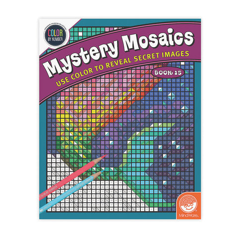Mystery Mosaics: Book 15 - Color By Number