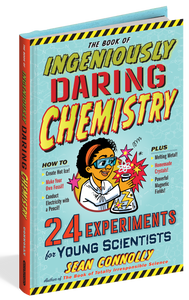 Book of Ingeniuosly Daring Chemistry